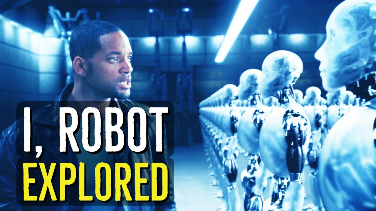 I, Robot (2004) EXPLORED
