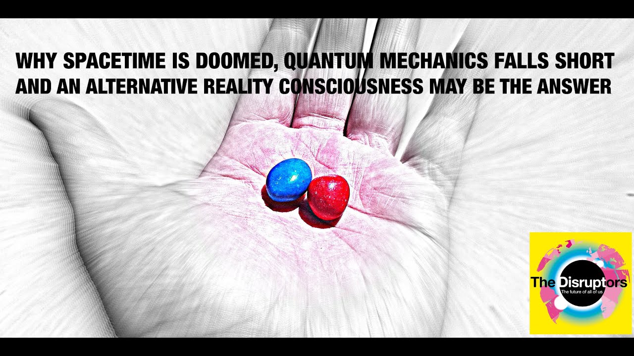 Don Hoffman –  Spacetime's Doomed, Quantum Mechanics Falls Short and Reality's Not What it Seems