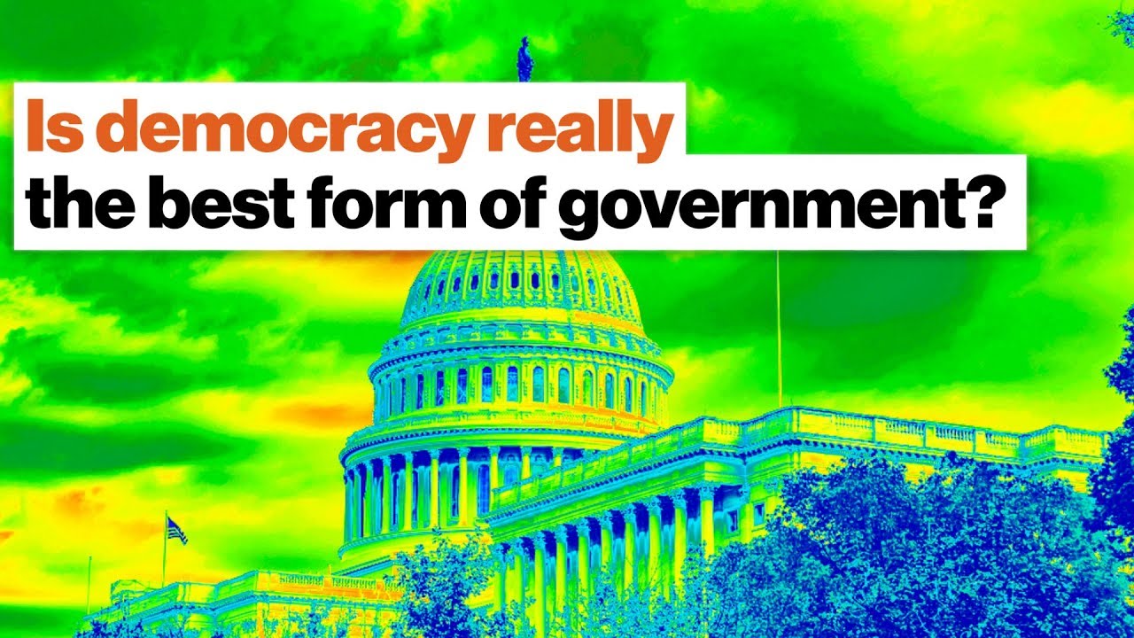 Is democracy really the best form of government? | Steven Pinker