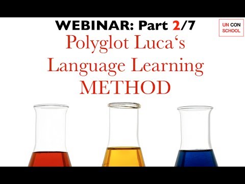 Webinar Part 2/7: Polyglot Luca’s Language Learning METHOD