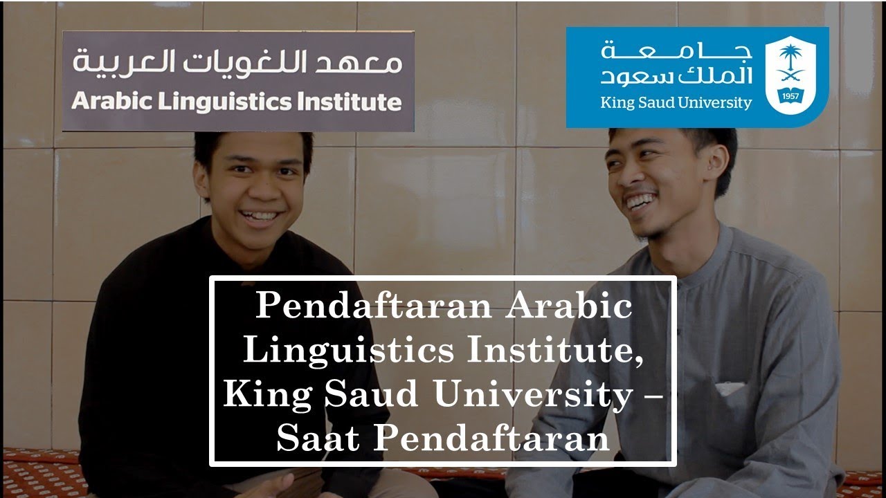 [PAGI] Registration of Arabic Linguistics Institute, King Saud University – At registration