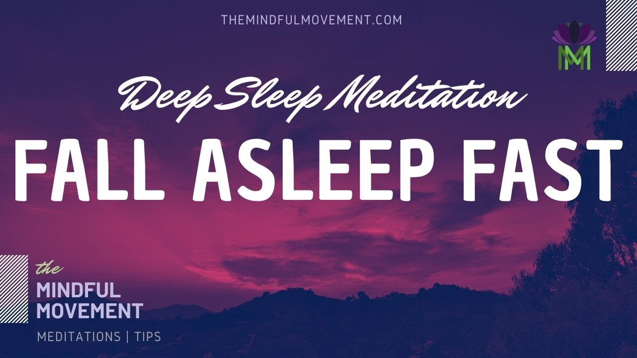 Fall Asleep Fast Deep Sleep Meditation for Insomnia / Mindful Movement