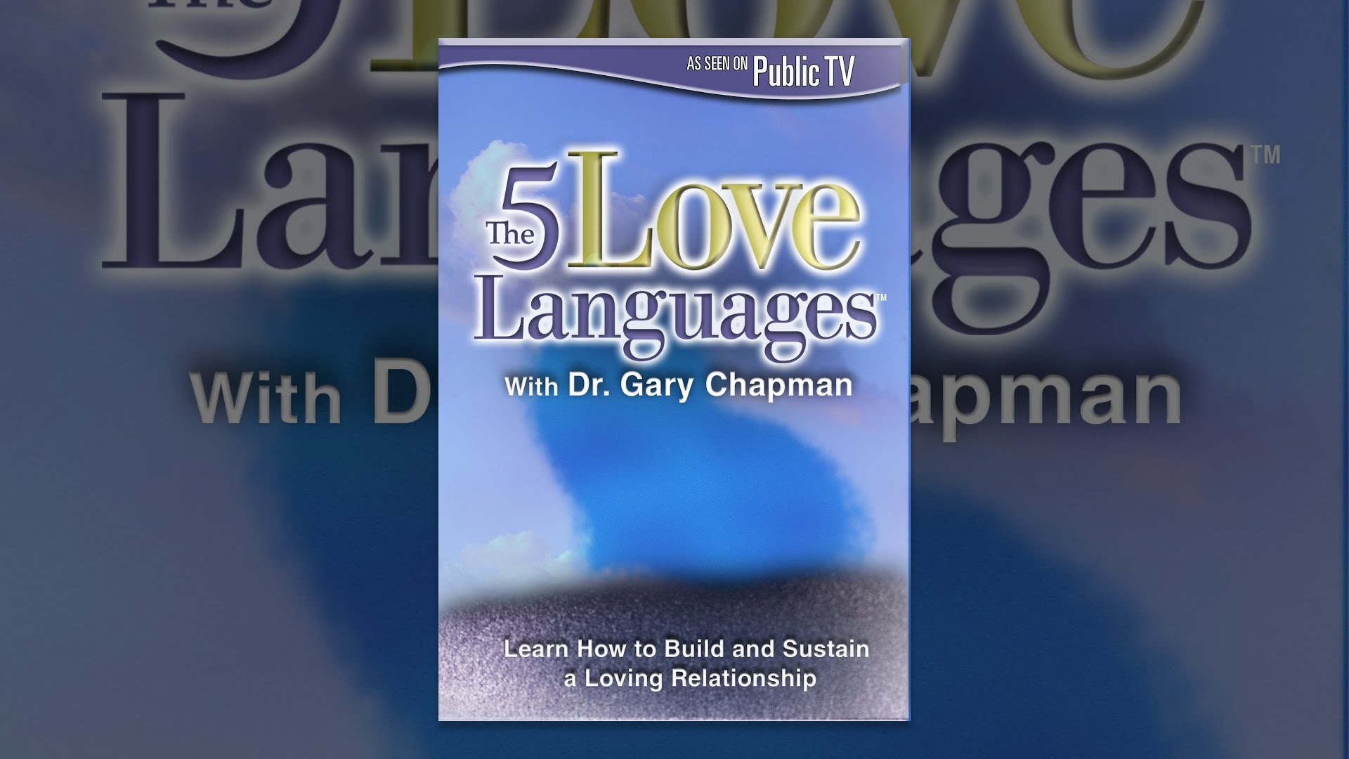 The 5 Love Languages with Dr. Gary Chapman