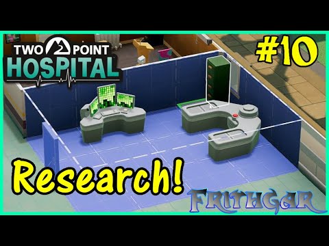 Let's Play Two Point Hospital #10: Research Room!
