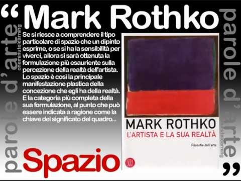Mark Rothko, lo spazio dell'arte – Francesco Tadini, video Spazio Tadini.wmv