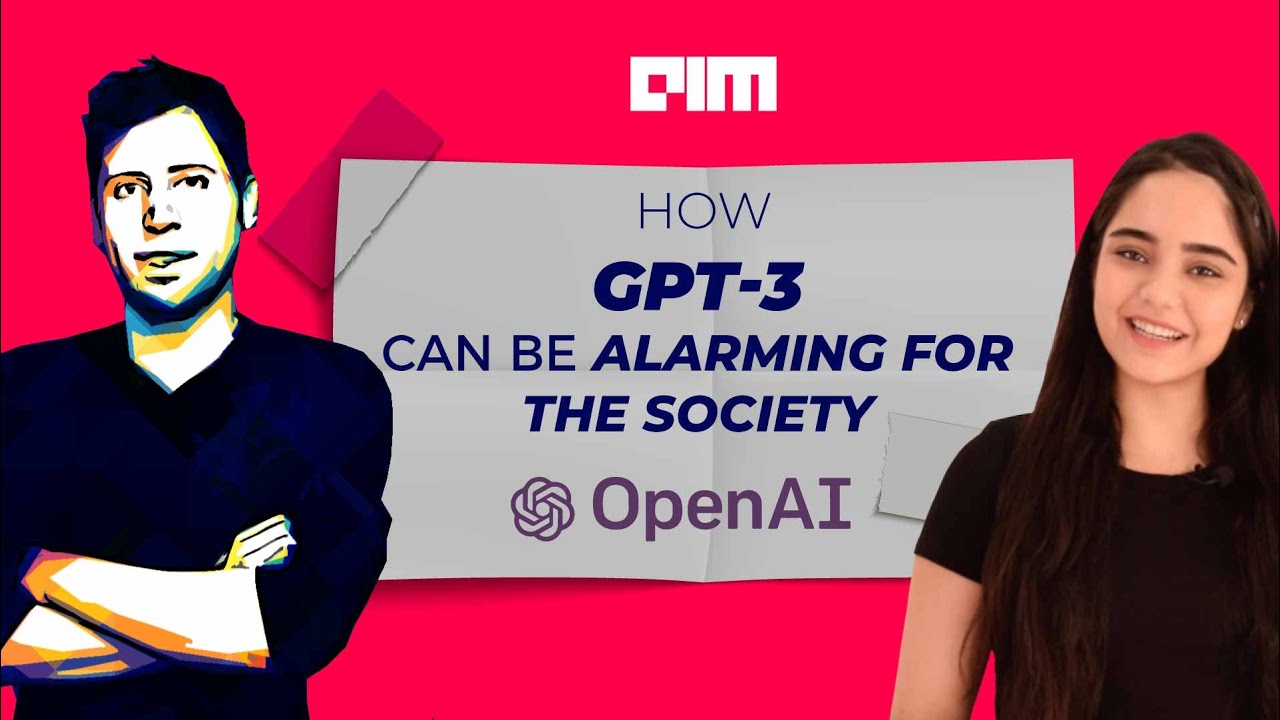 How GPT-3 Can Be Alarming For The Society