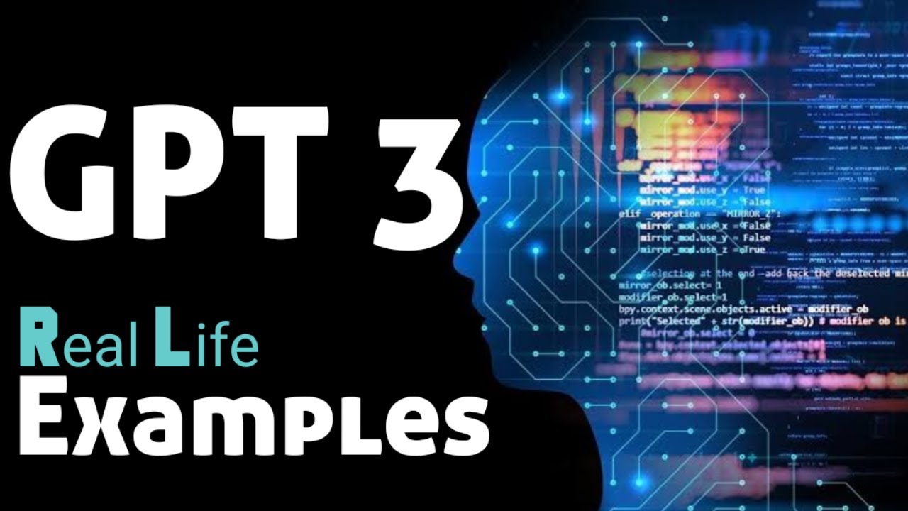 GPT 3 Examples : 5 REAL Life Applications of GPT 3