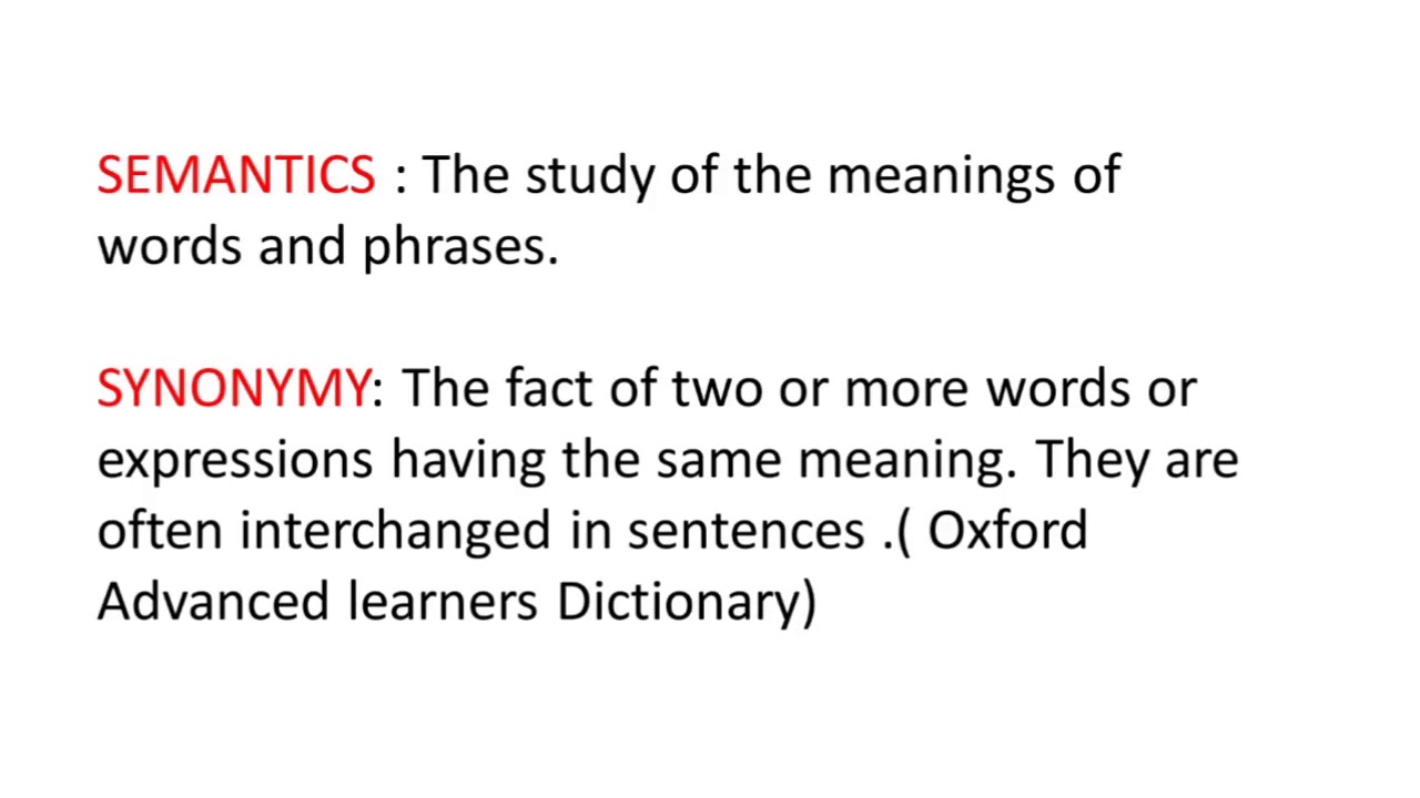 Semantics |  Synonymy |  Antonymy |  Do you know that there are two types of Synonyms & Antonyms?