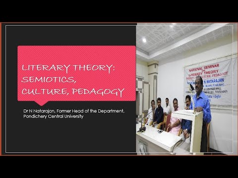 Literary Theory: Semiotics, Culture and Pedagogy