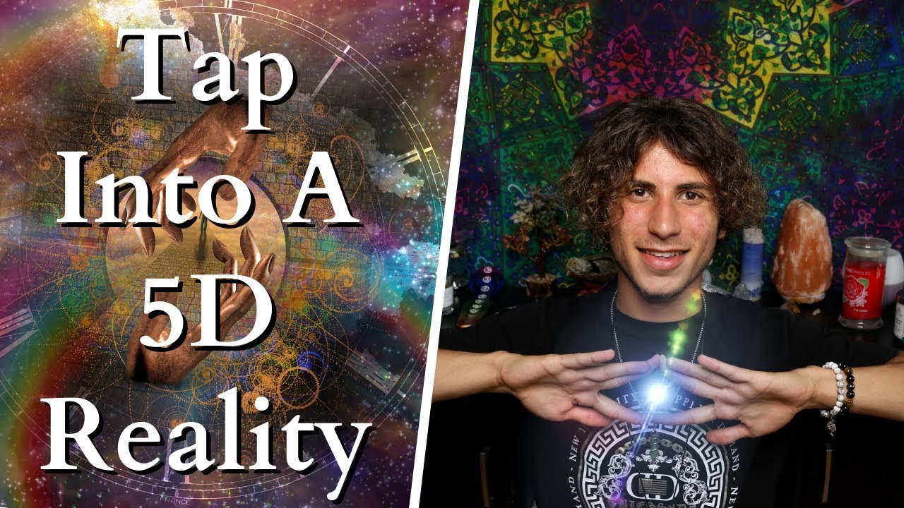 Tapping Into A 5D Consciousness – Ascending To The 5th Dimension & The New Earth | 5D Reality