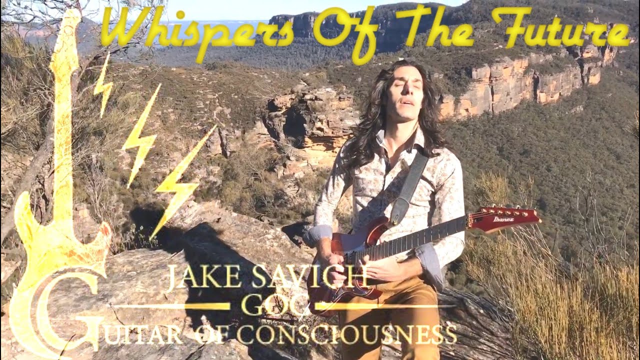 Whispers Of Future “Guitar Of consciousness” with Jake Savich