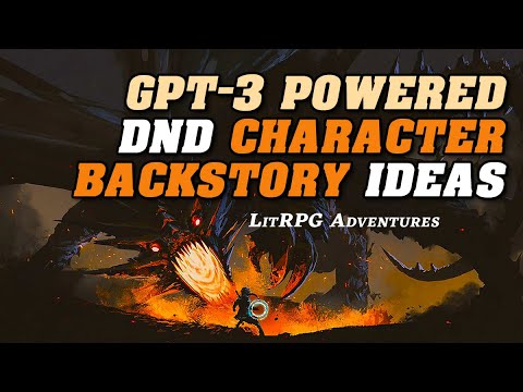 DND Character Backstory Ideas via GPT-3 AI