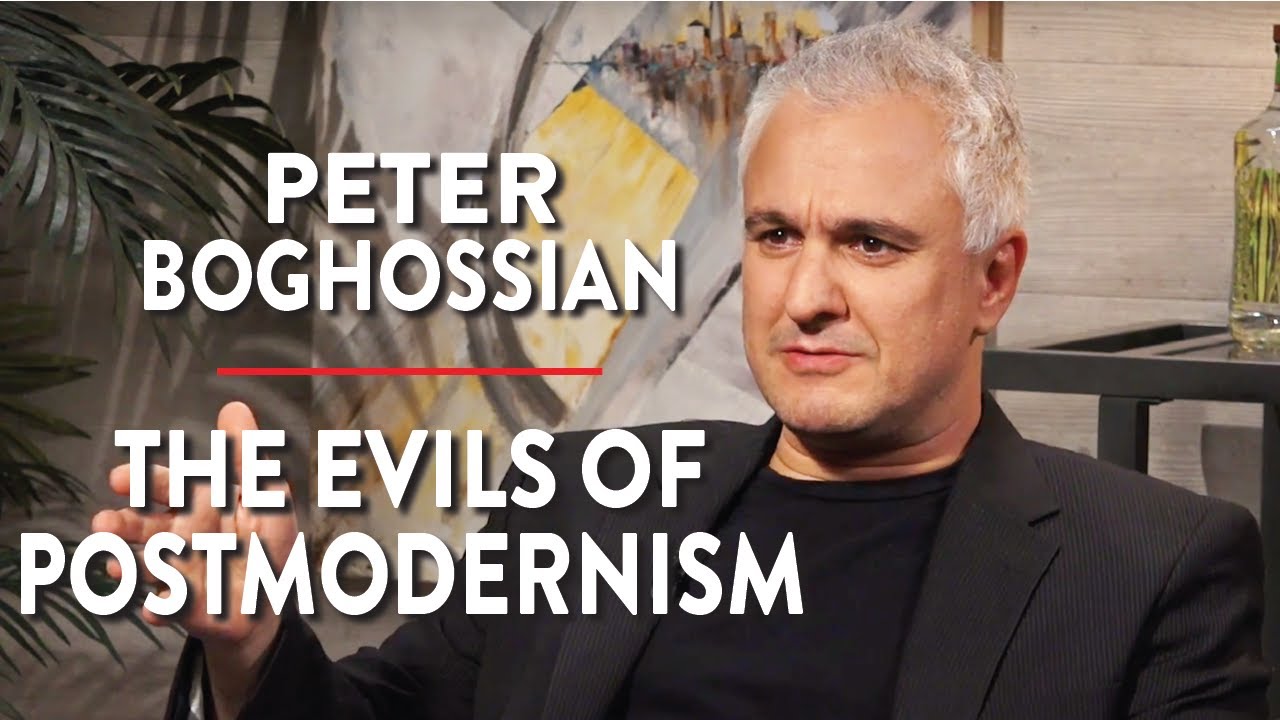 The Evils of Postmodernism (Pt. 2) | Peter Boghossian | ACADEMIA | Rubin Report