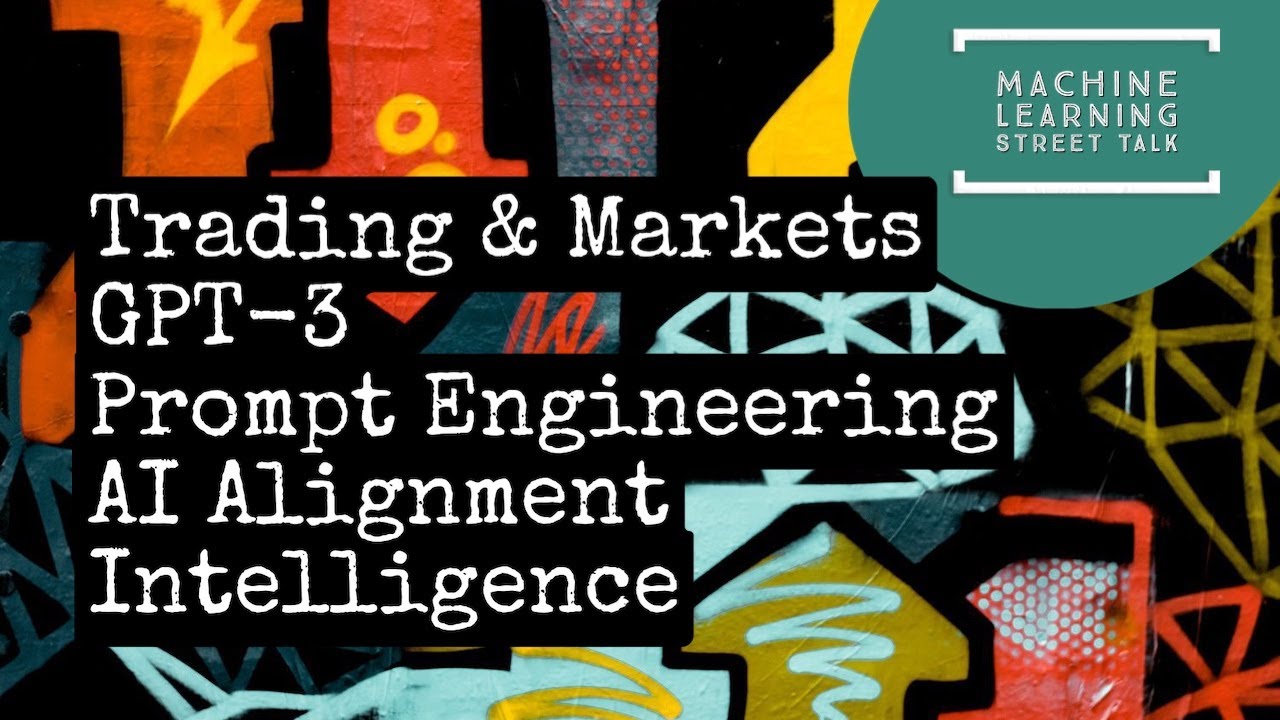 #029 GPT-3, Prompt Engineering, Trading, AI Alignment, Intelligence