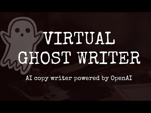 Virtual Ghost Writer – AI Copy Writer Powered By OpenAI