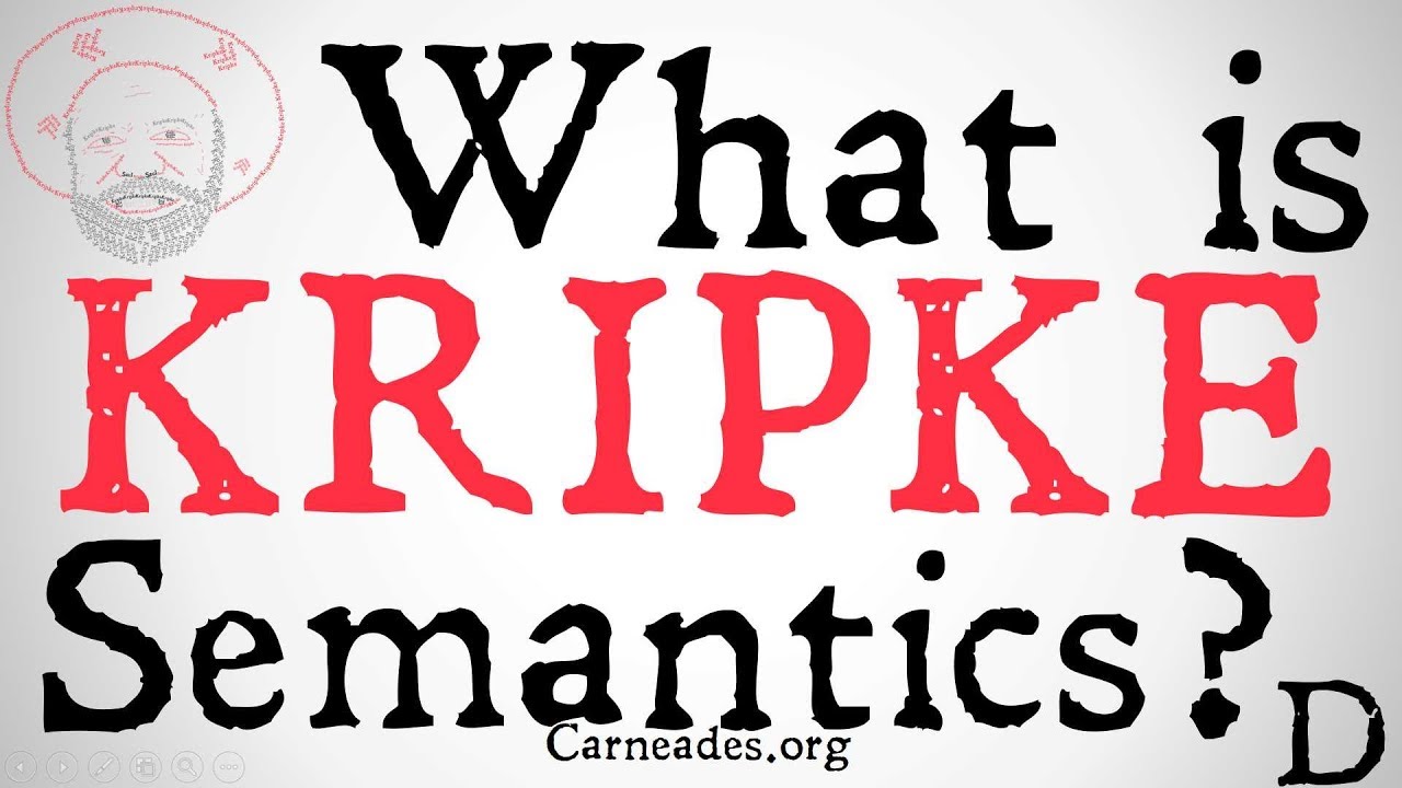 What is Kripke Semantics? (Modal Logic)