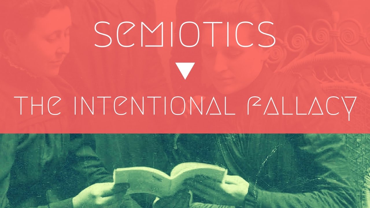 Intro to Semiotics Part 1: Donald Trump and the Intentional Fallacy