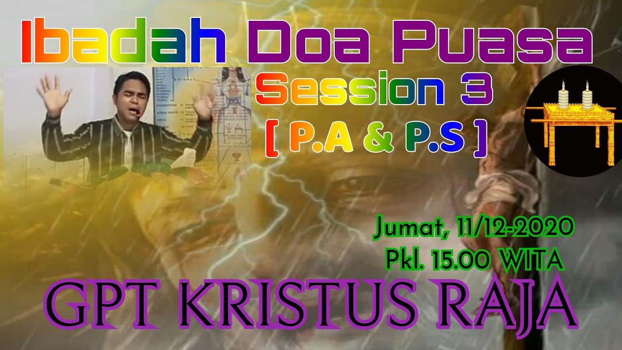 Ibadah Doa Puasa Session 3 [ Pendalaman Alkitab & Perjamuan Suci ] GPT Kristus Raja Tovia Tambu