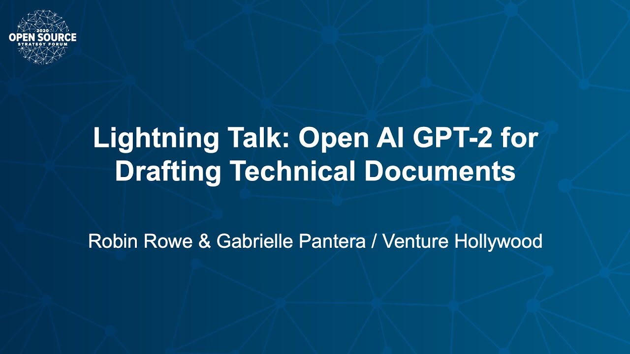 Lightning Talk: OpenAI GPT-2 for Drafting Technical Documents – Robin Rowe, Venture Hollywood