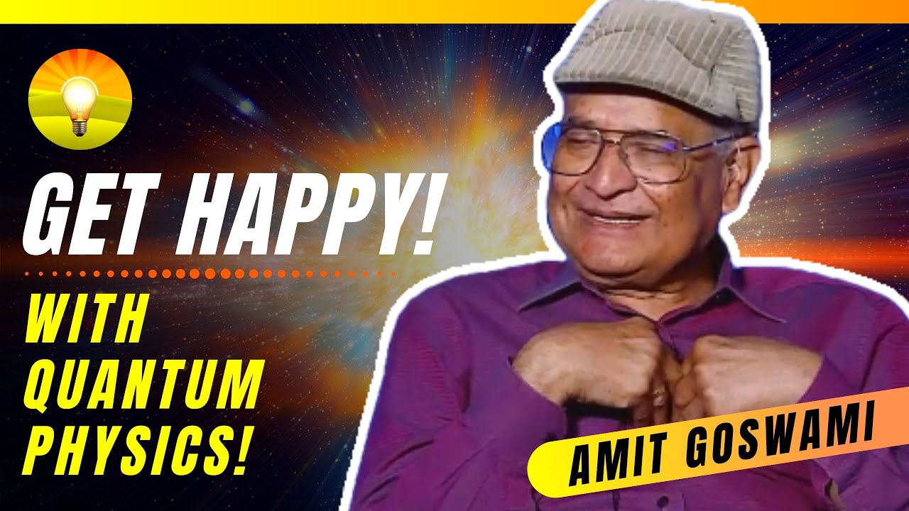 Dr. Amit Goswami on Happiness, Consciousness & Quantum Physics – What the Bleep Star!!!