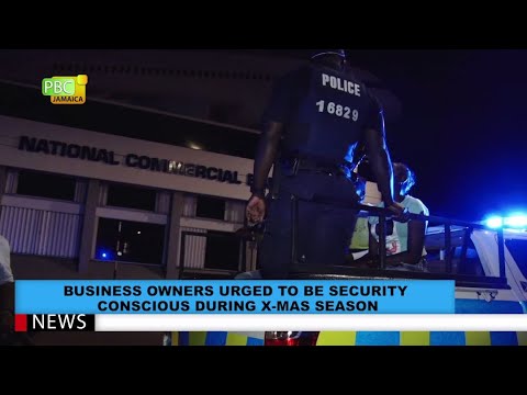 Business Owners Urged To Be Security Conscious During X-Mas Season