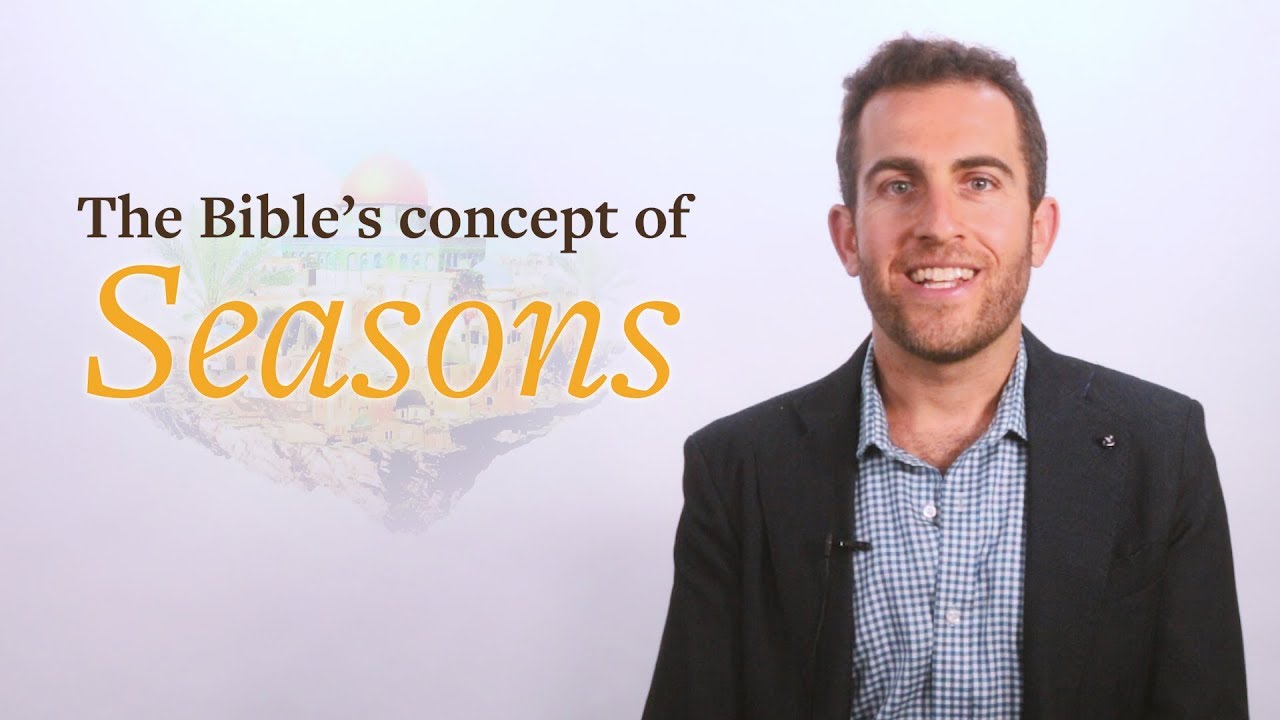 The Bible’s concept of Seasons. Biblical Hebrew insight by Professor Lipnick
