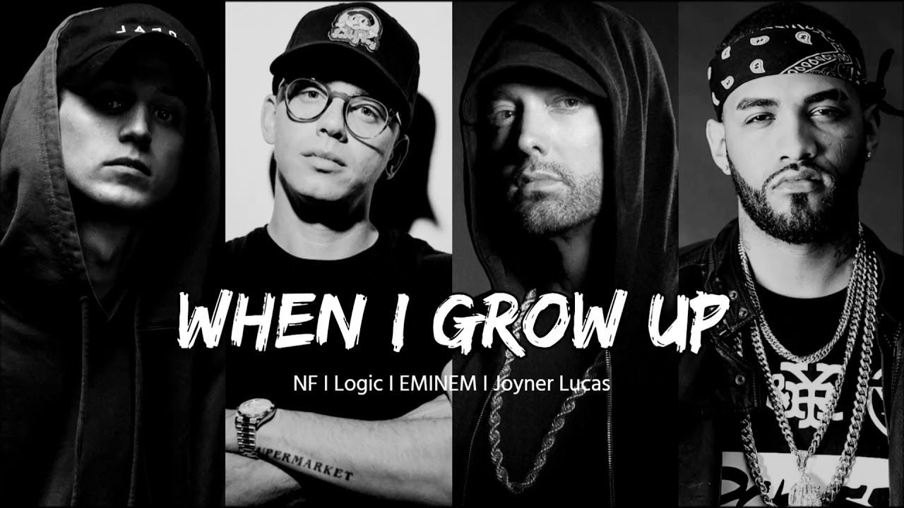 NF – When I Grow Up Ft. Logic, Joyner Lucas & Eminem (Remix)