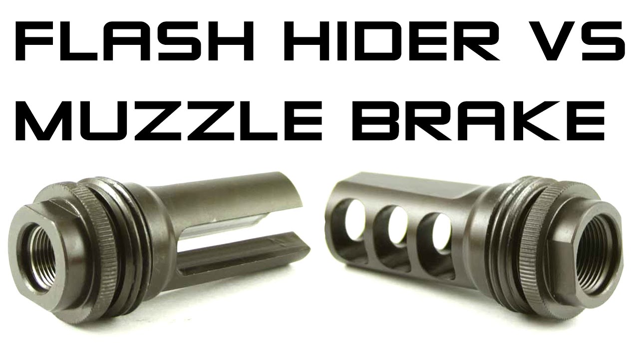 Flash Hider VS Muzzle Brake