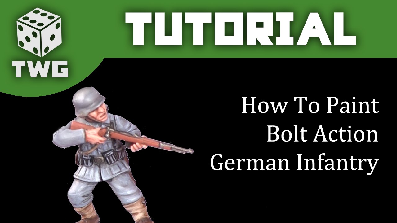 Bolt Action Tutorial: How To Paint German Infantry