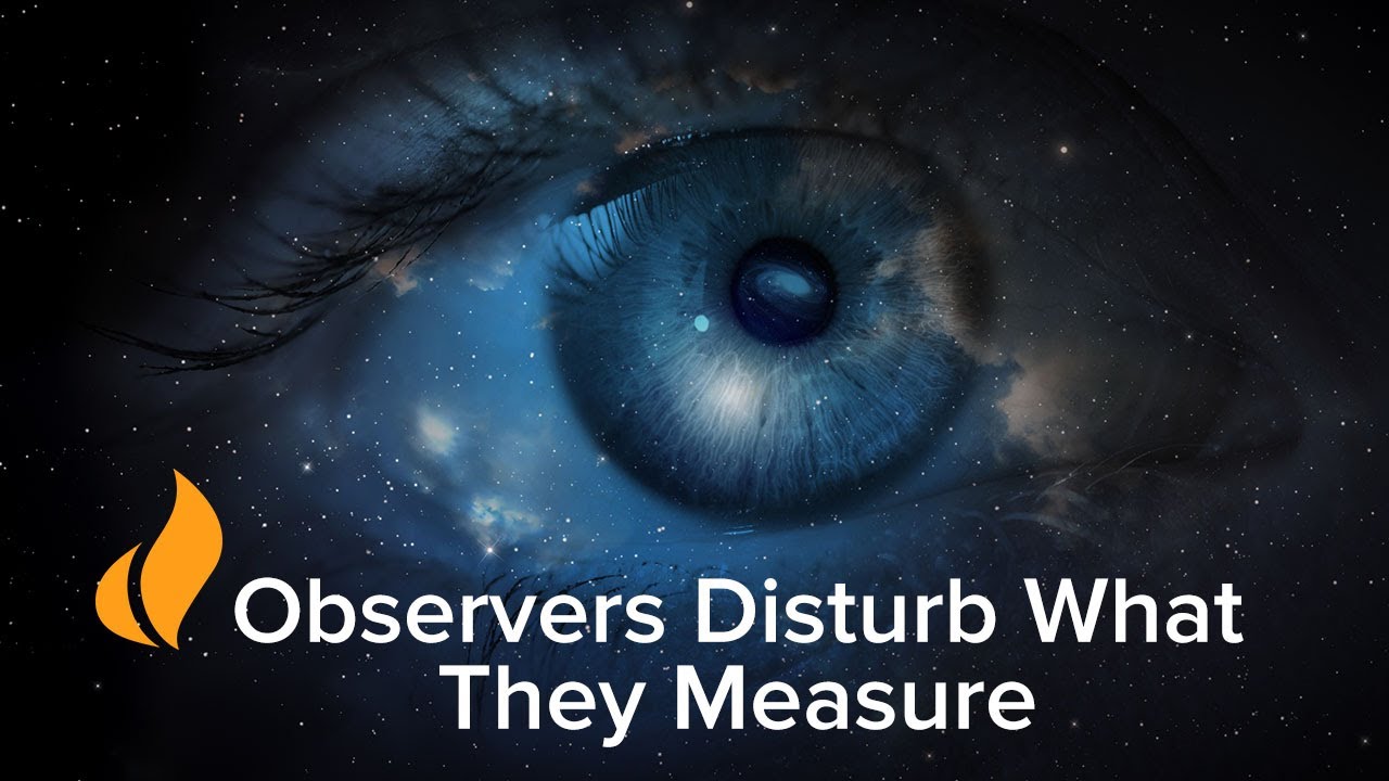 Observers Disturb What They Measure | Understanding the Quantum World