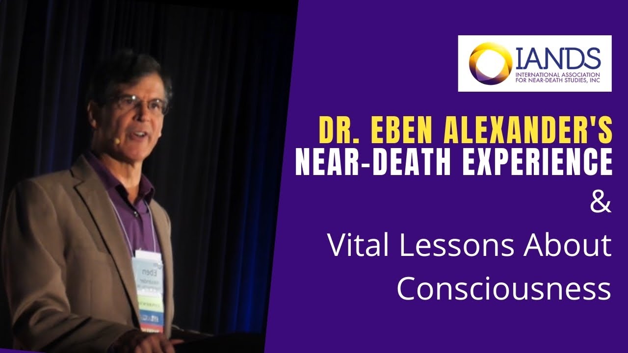 Dr. Eben Alexander Discusses NDE & Consciousness