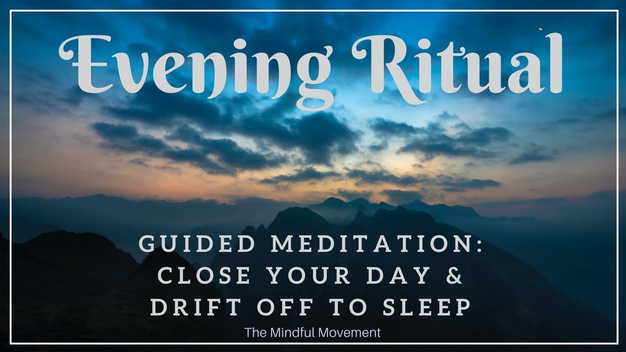 Evening Ritual to Close Your Day / Sleep Meditation / Mindful Movement