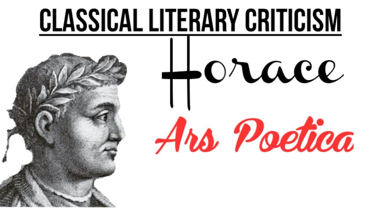 Horace Ars Poetica Summary | classical literary criticism|