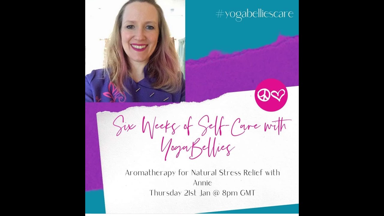 YogaBellies Presents: Aromatherapy for Natural Stress Relief