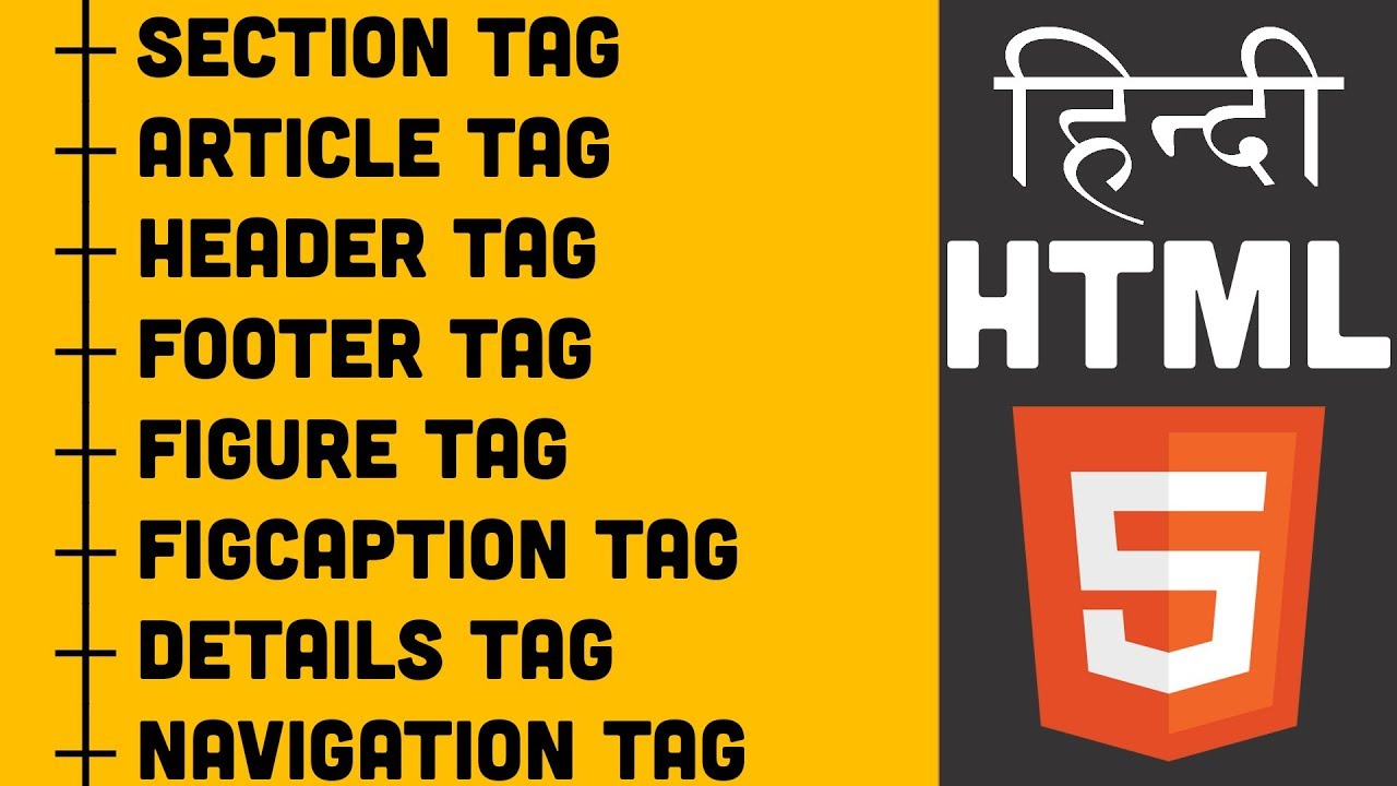 HTML Tutorial in Hindi – 09 – Semantics, Section, Article, Header, Nav, Footer, Figure, Figcaption