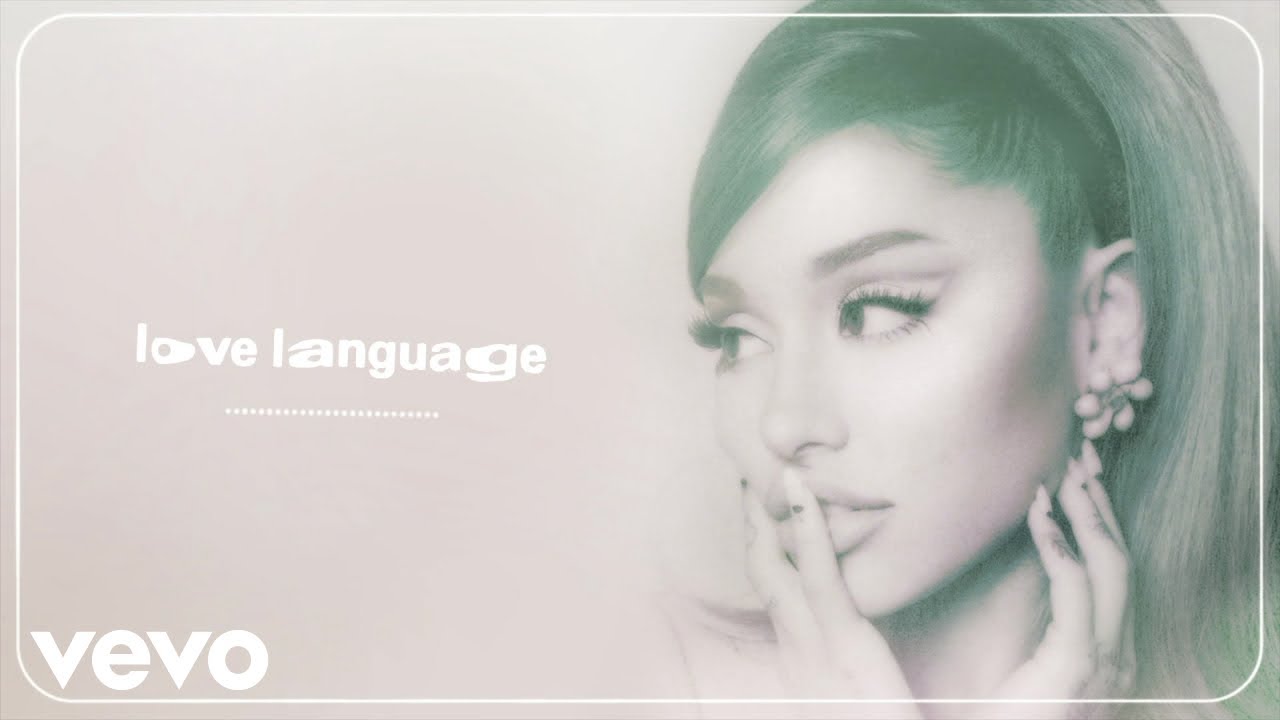 Ariana Grande – love language (Audio)