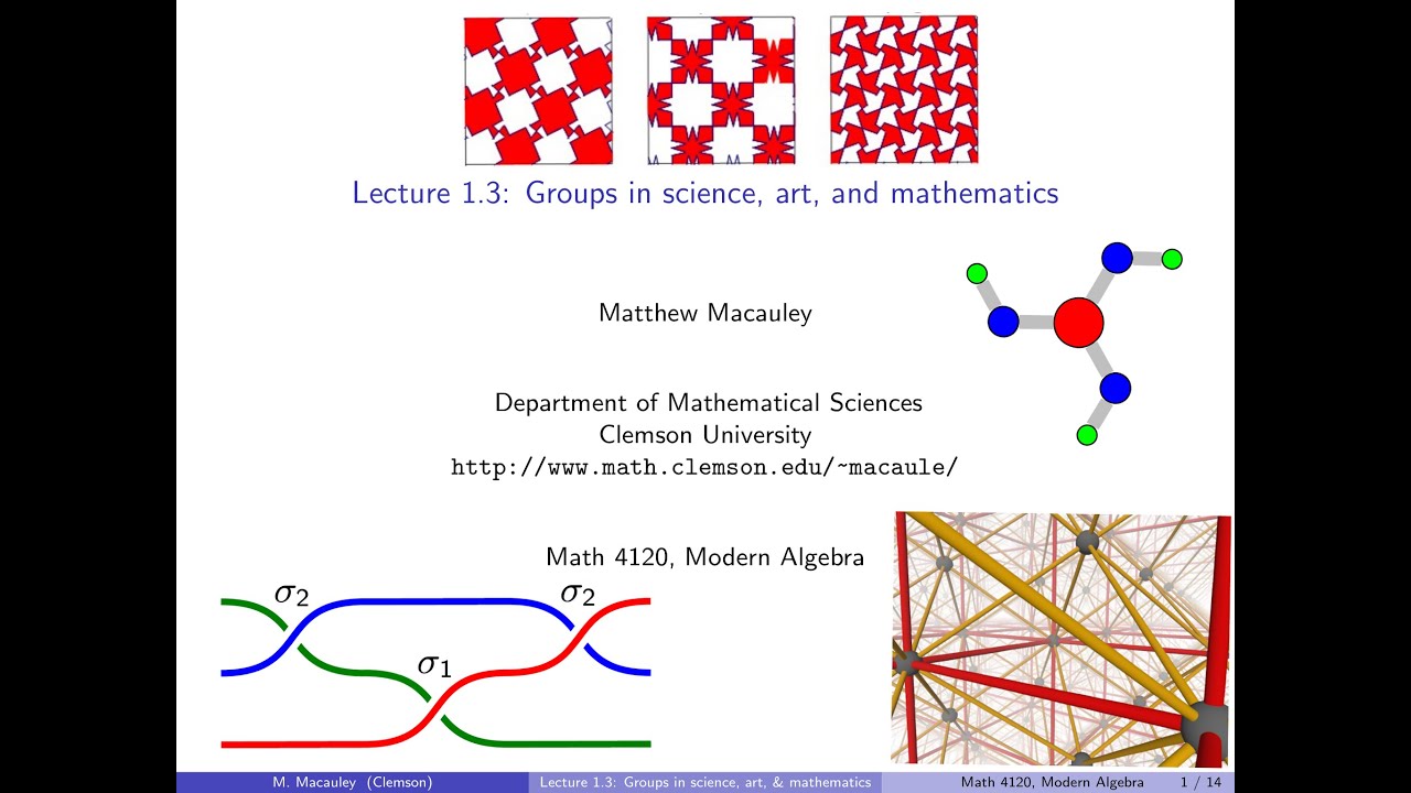 Visual Group Theory, Lecture 1.3: Groups in science, art, and mathematics
