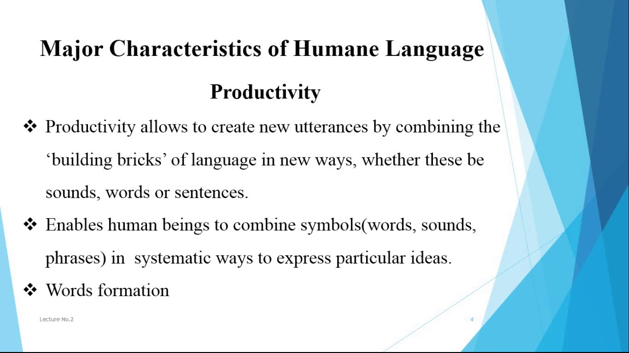 Characteristics of Human Language – By Language & Linguistics
