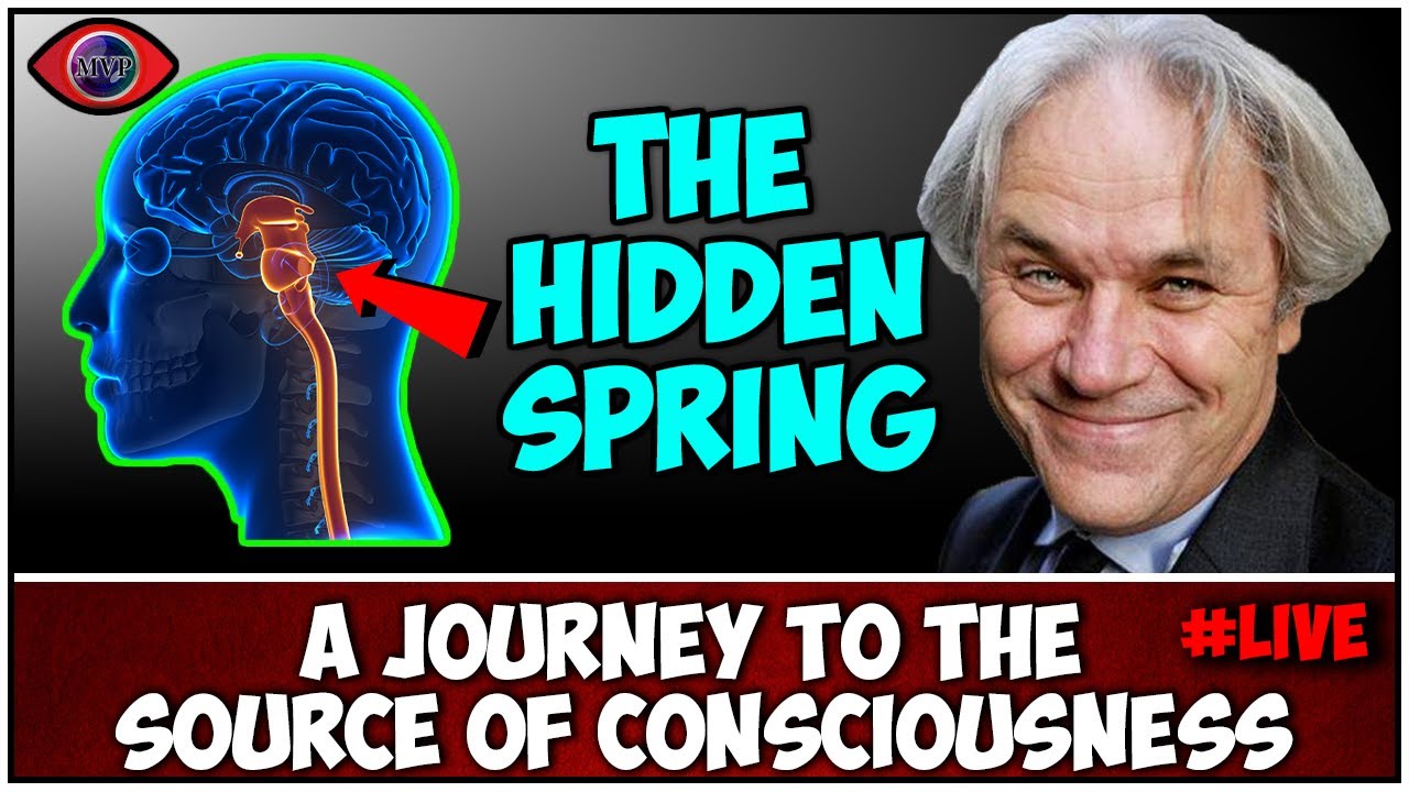 The Hidden Spring: A Journey to the Source of Consciousness "Brainstem" – Dr. Mark Solms