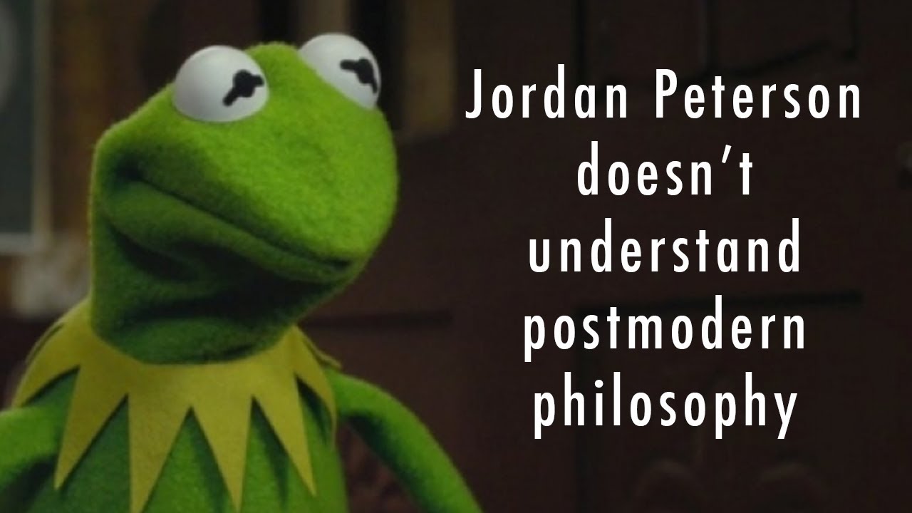 Jordan Peterson doesn't understand postmodernism