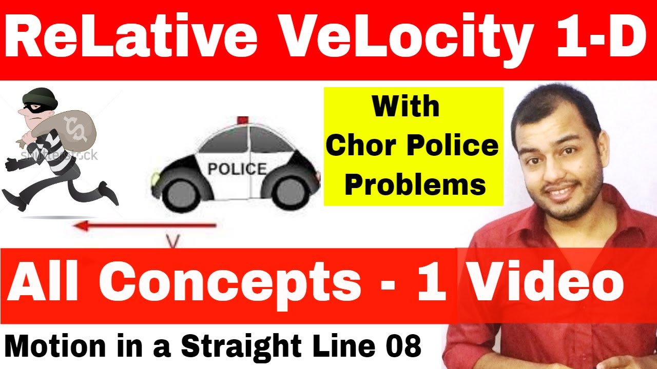 Relative Velocity || Kinematics|| Motion in a Straight Line 08 || Class 11 Chapter 4 || JEE MAINS