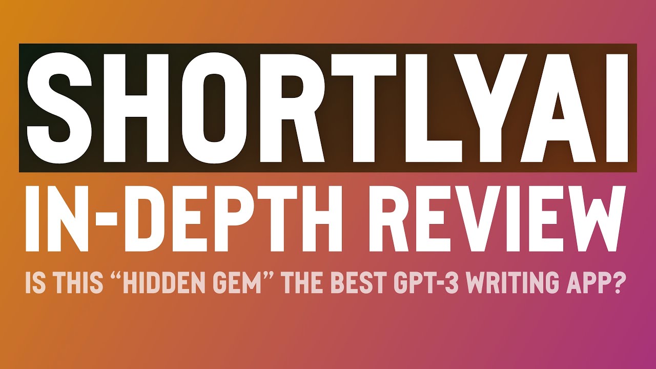 In-Depth ShortlyAI Review: Is This “Hidden Gem” the Best GPT-3 Writing App?