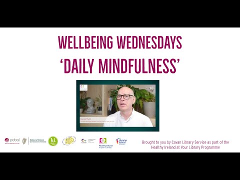 'Daily Mindfulness' – with Daniel Flynn Principal Psychology Manager