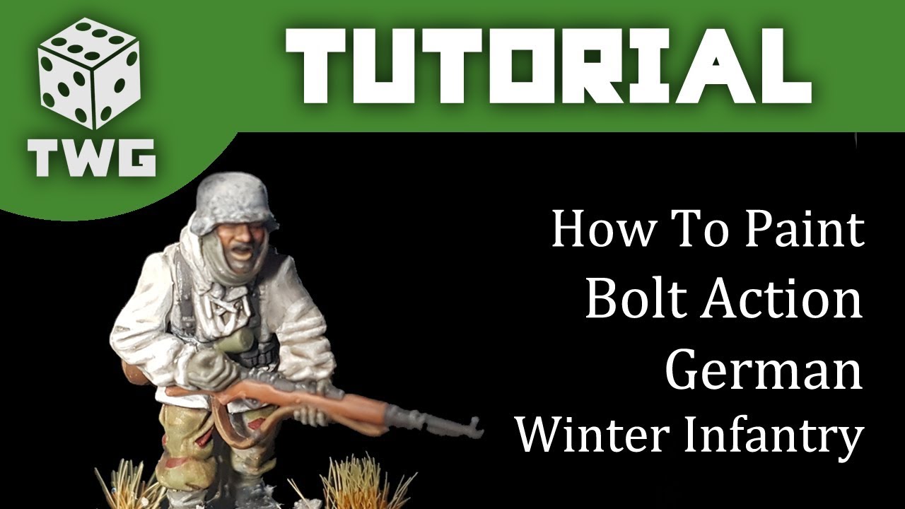 Bolt Action Tutorial: How To Paint German Winter Infantry