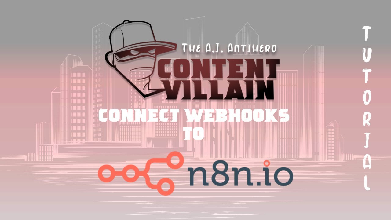 Connect Your GPT-3 / AI Outputs to n8n.io with Content Villain