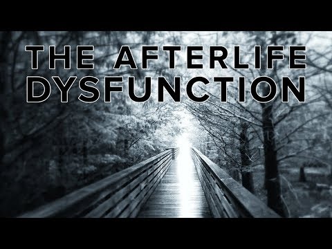 The Afterlife Dysfunction: Physicists Discover Life After Death?
