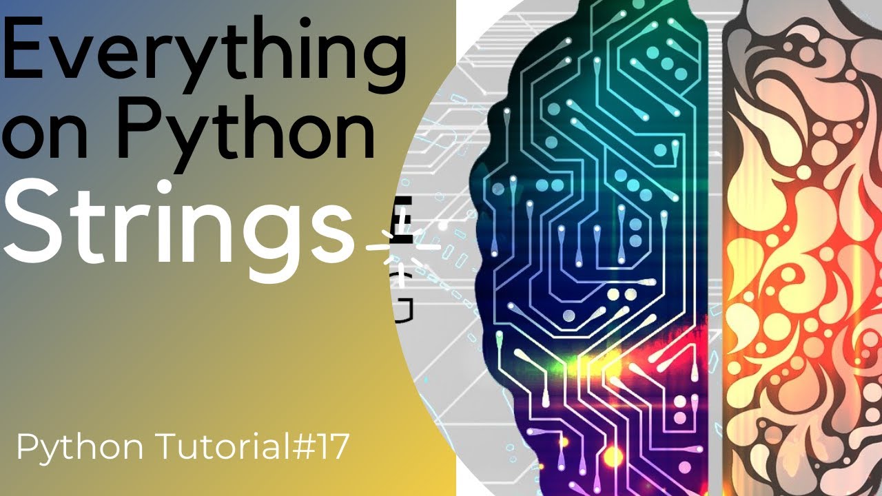 Strings in python | Python tutorial #17