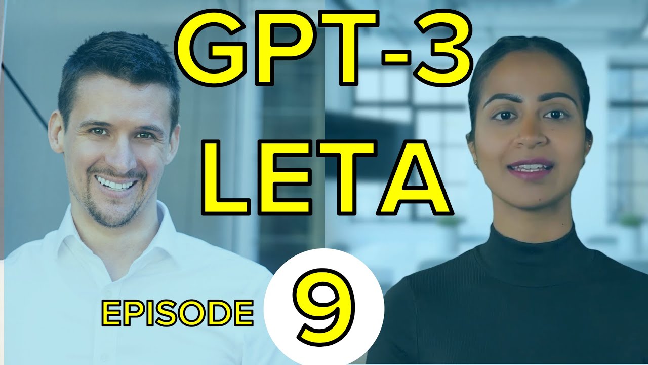 Leta, GPT-3 AI – Episode 9 (fan mail, personality, haiku) – Conversation and talking with GPT3