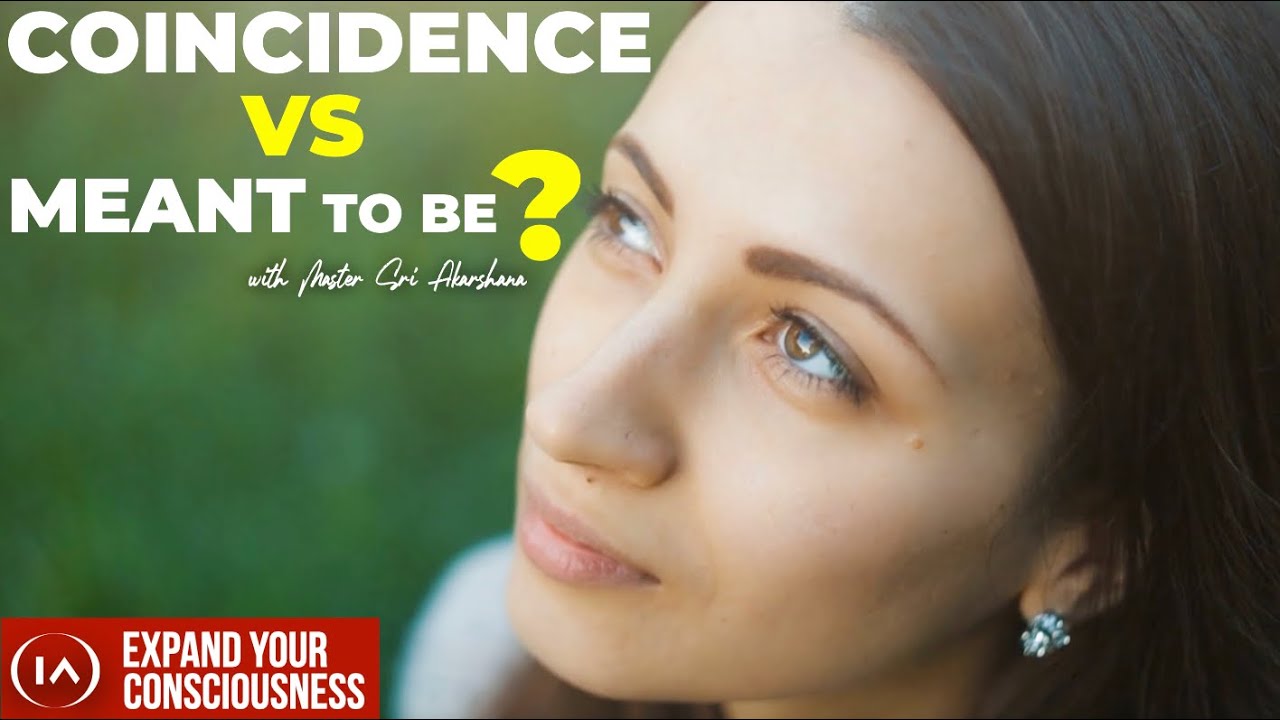 The Shocking Truth about Coincidences in Life | Expand Your Consciousness with Master Sri Akarshana