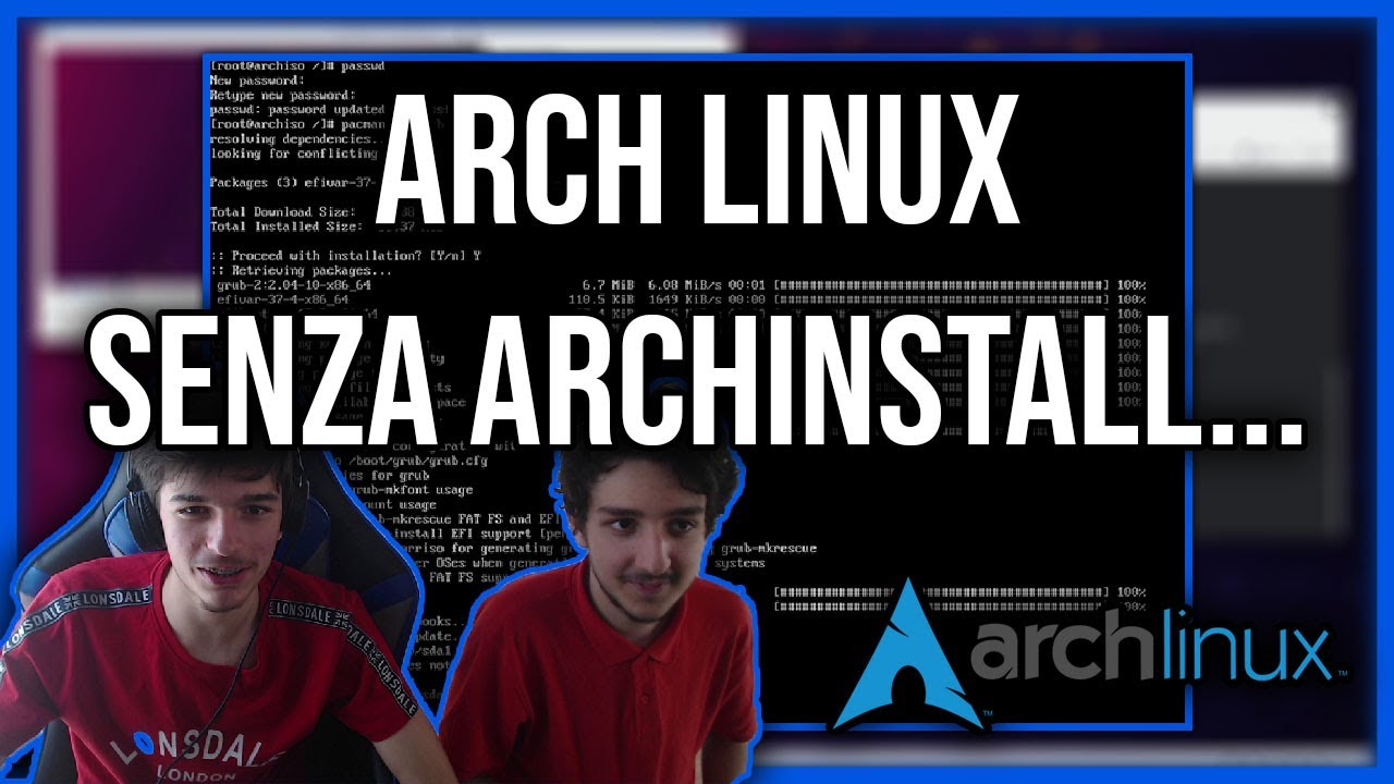 Abbiamo installato Arch Linux senza usare Archinstall… – Ser Gikakù su Linux #3